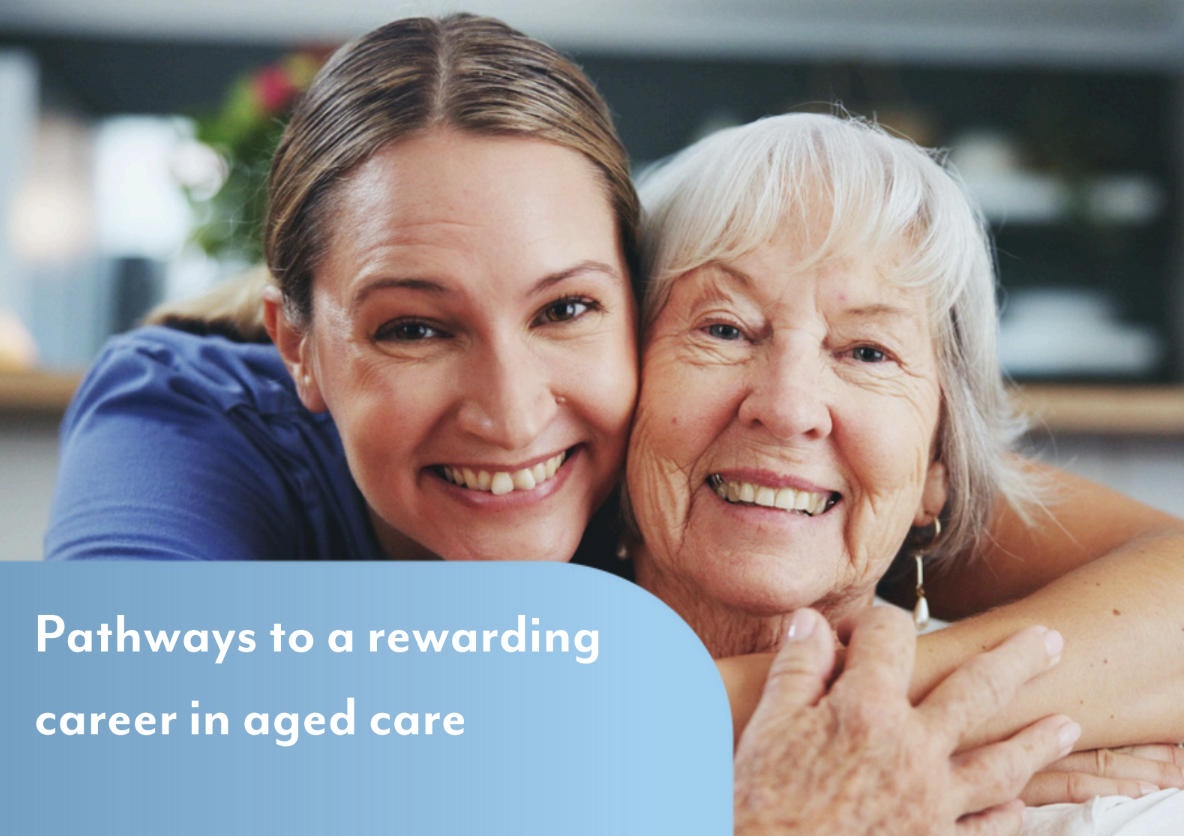 Educational pathways and career development in aged care